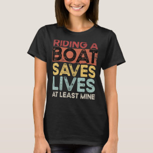 Camiseta Viajar En Barco Ahorra Vidas Al Menos De Mina