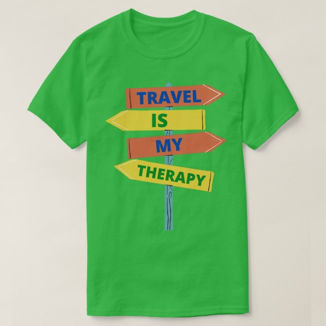 Camiseta Viajar Es Esencial Para Mi Terapia (Diseño del anverso)