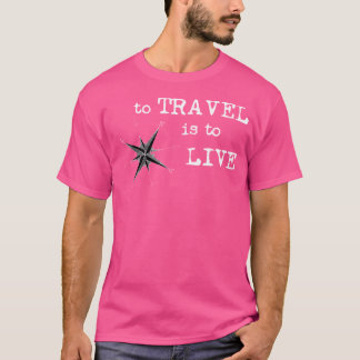 Camiseta Viajar Es Vivir - Cita De Viaje - Hans Christi