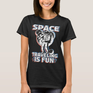 Camiseta Viajar por el espacio es divertido turismo espacia