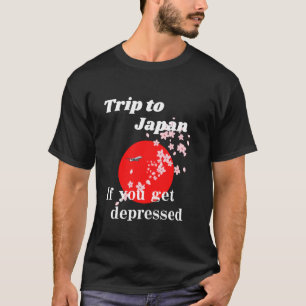 Camiseta Viaje a Japón Si te deprimes