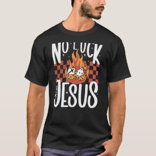 Camiseta Viaje a Vegas Sin Suerte Solo Jesús Tragamonedas C