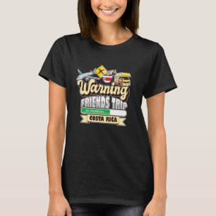 Camiseta Viaje de advertencia de amigos en curso Costa Rica