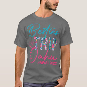 Camiseta Viaje de Besties Oahu Hawaii 2022 Coincidencia Vac