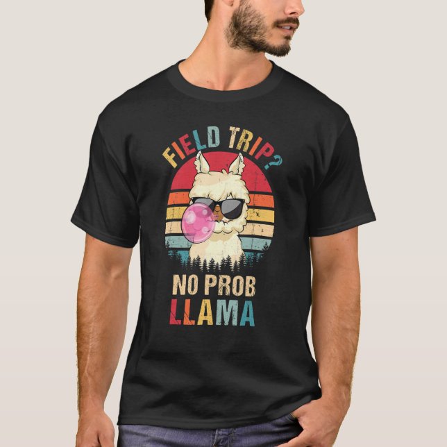 Camiseta Viaje de campo No Prob Llama Divertido Día del Pro (Anverso)