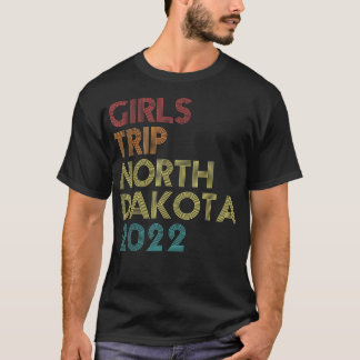 Camiseta Viaje de chicas 2022 North Dakota Vin de coinciden