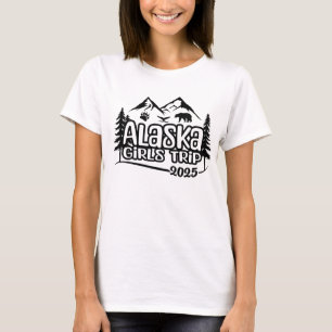 Camiseta Viaje de chicas a Alaska 2025, vacaciones Viaje a 