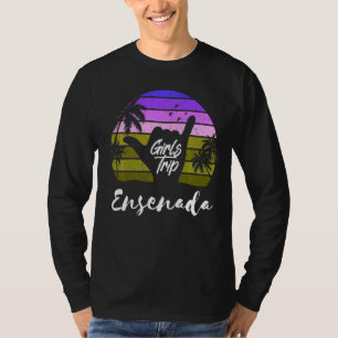 Camiseta Viaje de chicas a Ensenada México en la carretera 