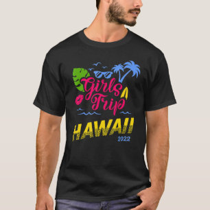 Camiseta Viaje de chicas a Hawaii Aloha 2022 Fines de Seman
