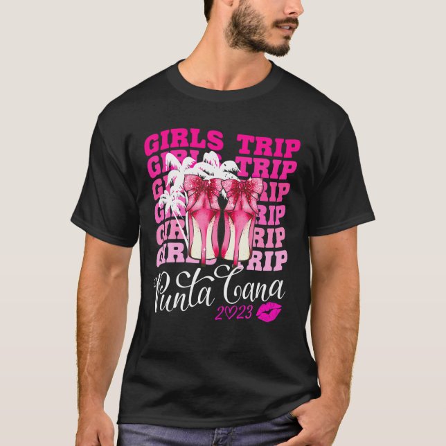 Camiseta Viaje de chicas a Punta Cana 2023 Vacaciones de fi (Anverso)