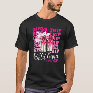 Camiseta Viaje de chicas a Punta Cana 2023 Vacaciones de fi