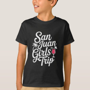 Camiseta Viaje de chicas a San Juan, vacaciones coincidente