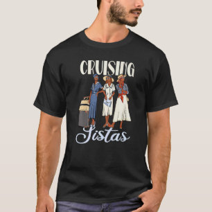 Camiseta Viaje de chicas Crucero Sistas Crucero para vacaci