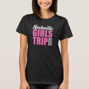 Camiseta Viaje de Chicas de Nashville 2020 u2014 Vacation B
