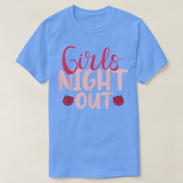 Camiseta Viaje de Chicas de Noche Fuera chicas (Diseño del anverso)