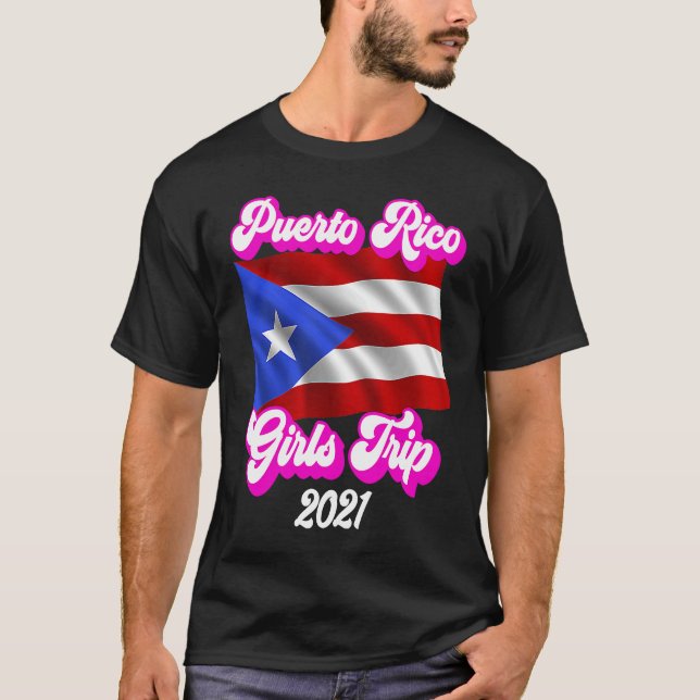 Camiseta Viaje de Chicas de Puerto Rico 2021 1 (Anverso)