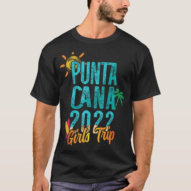 Camiseta Viaje de Chicas de Punta Cana 2022 a República Dom (Anverso)