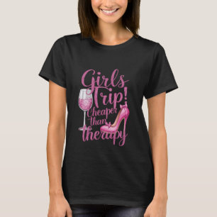 Camiseta Viaje de chicas más barato que la terapia de fin d
