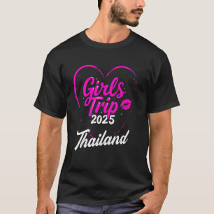Camiseta Viaje de Chicas Tailandia 2025 Vacaciones Fin de S