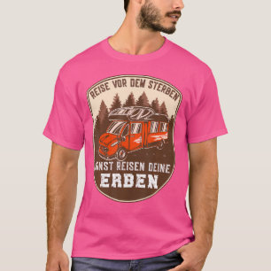 Camiseta Viaje de cosecha antes de morir - Ca de autocarava