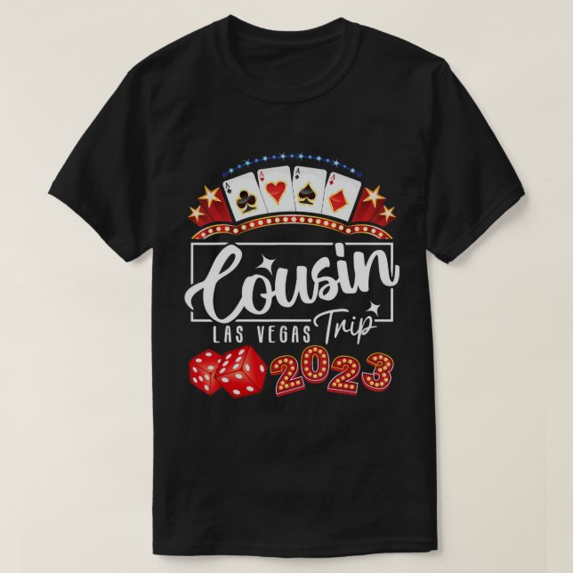 Camiseta Viaje de Cousin de Las Vegas 2023 para la fiesta d (Diseño del anverso)