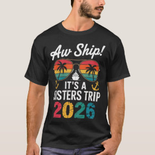 Camiseta Viaje de crucero de hermanas 2026 Viaje de vacacio