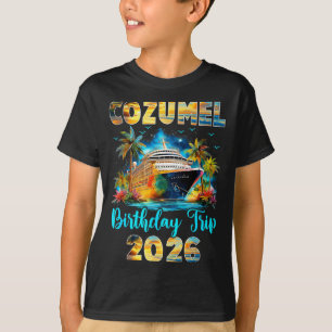 Camiseta Viaje de cumpleaños a Cozumel 2026 Crucero de cump