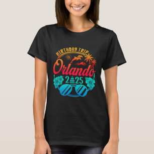Camiseta Viaje de cumpleaños a Orlando 2025 Vacaciones de c