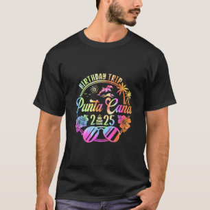 Camiseta Viaje de cumpleaños a Punta Cana 2025 Vacaciones e