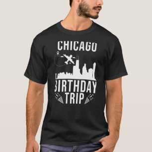 Camiseta Viaje de cumpleaños de Chicago