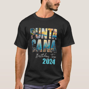 Camiseta Viaje de Cumpleaños de Punta Cana 2024 Vacation Fi