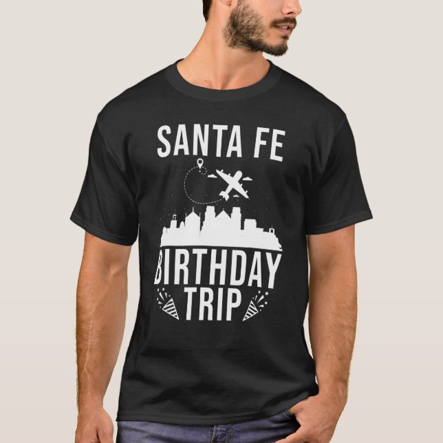 Camiseta Viaje de cumpleaños de Santa Fe (Anverso)