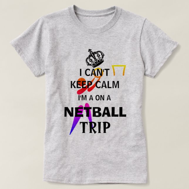 Camiseta Viaje de Netball con eslóganes tranquilos (Diseño del anverso)