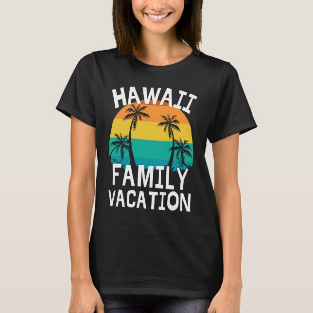 Camiseta Viaje de vacaciones en familia Hawái Hombres Niños (Anverso)