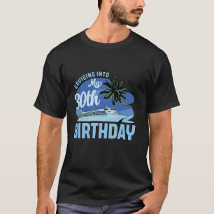 Camiseta Viaje en barco en crucero en mi 30° Bi
