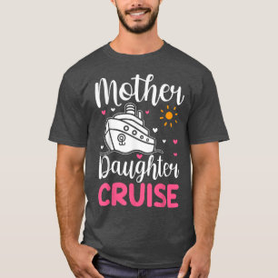 Camiseta Viaje en crucero para nacer madre hija