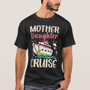 Camiseta Viaje en crucero para nacer madre hija