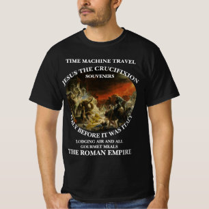 CAMISETA VIAJE EN MÁQUINA DEL TIEMPO A LA CRUCIFIXIÓN DE JE