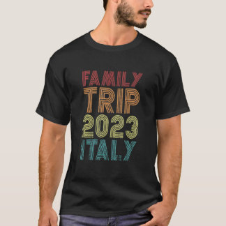 Camiseta Viaje familiar 2023 Italia Vacaciones en Guay Retr