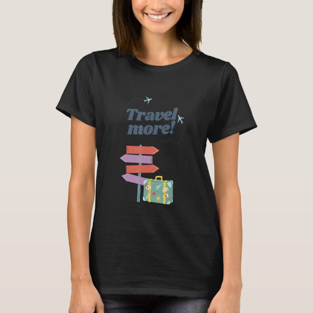 Camiseta Viaje Más Viajes En El Mundo Viaje En Guay (Anverso)
