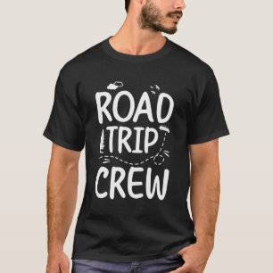 Camiseta Viaje por carretera Trip Crew Vacaciones Viaje por