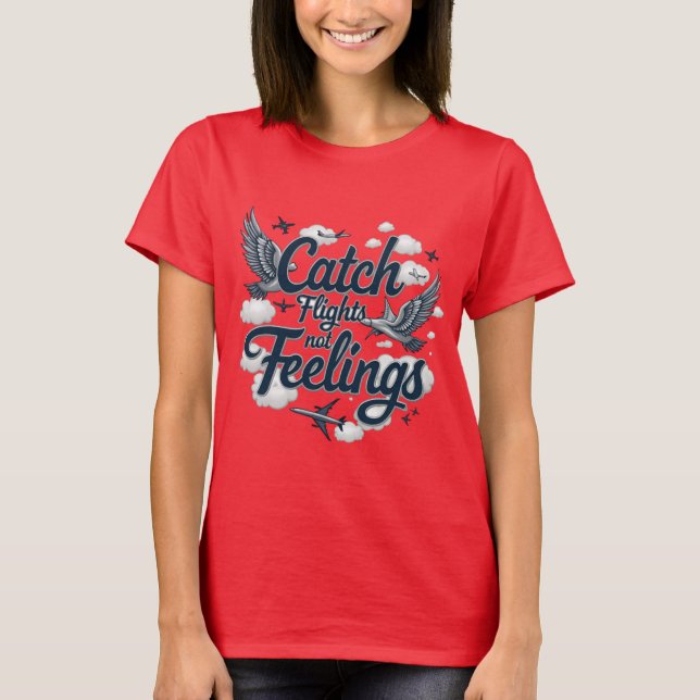 Camiseta Viajes de moda: Vuelos de Tee Catch, no (Anverso)