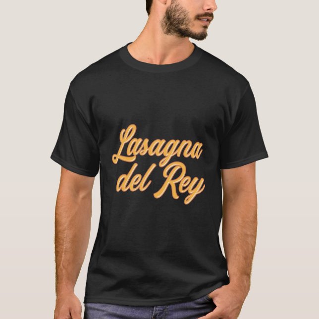 Camiseta Viajes De Pasta Italiana De Lasagna Del Rey (Anverso)