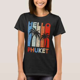 Camiseta Viajes de vacaciones de viajero en Phuket Thailand