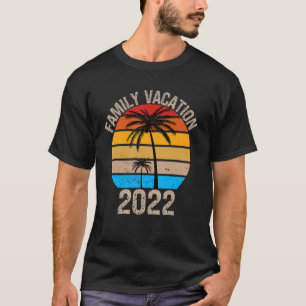 Camiseta Viajes De Vacaciones Familiares 2022 Para Turismo