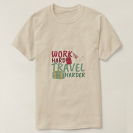 Camiseta Viajes difíciles y más difíciles de motivar