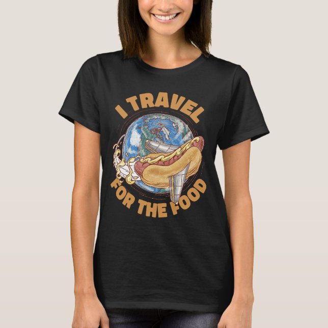 Camiseta Viajo Para El Restaurante De Comida Crítica De Com (Anverso)