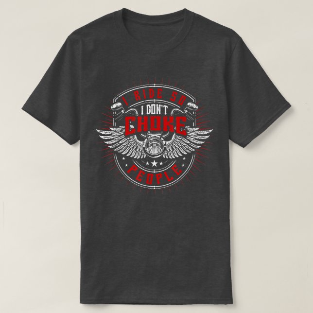 Camiseta Viajo para no asfixiar a la gente, a la motociclet (Diseño del anverso)
