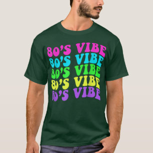 Camiseta Vibe Shirt de los 80's Music Lover 70 80 90 Style