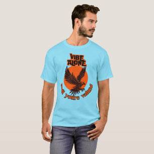 Camiseta Vibe solo hasta que te valoren